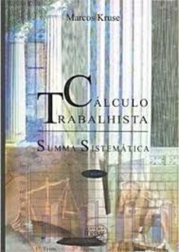 livro-calculo-trabalhista-summa-sistematica-marcos-kruse-D_NQ_NP_653876-MLB25958297771_092017-F.jpg